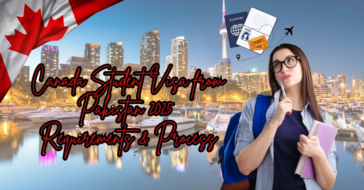 Canada Student Visa from Pakistan