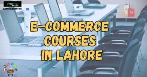 E-Commerce Course in Lahore