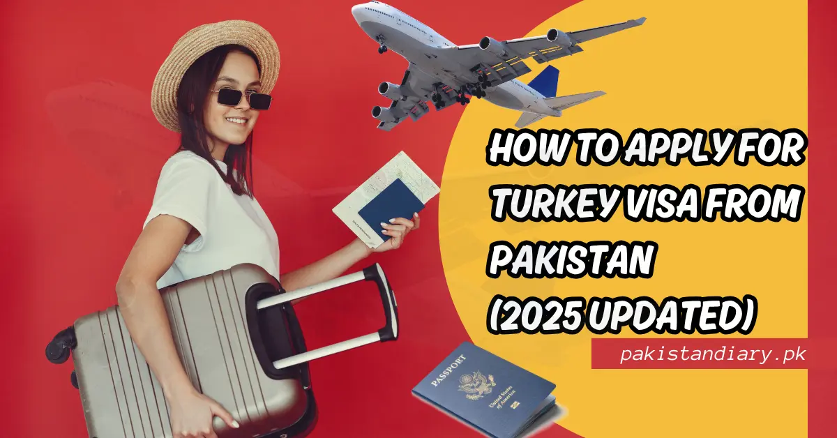 How to Apply for a Turkey Visa from Pakistan