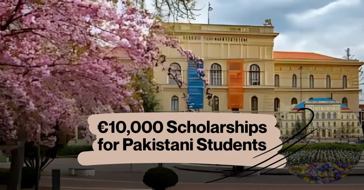 €10,000 Scholarship for Pakistani Students